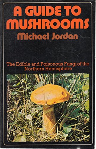 Guide to Mushrooms