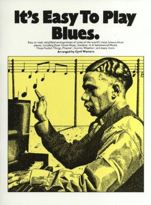 It's Easy To Play Blues 