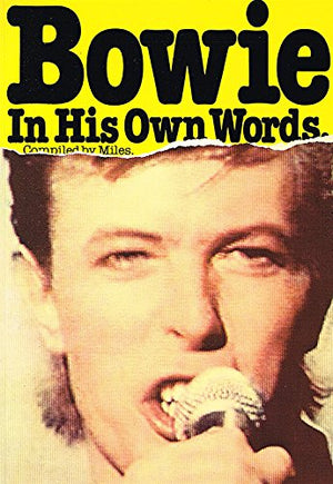Bowie in His Own Words