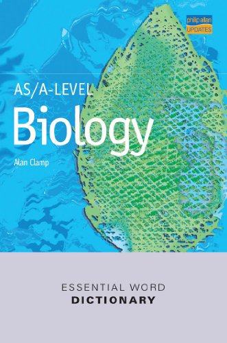 AS/A-level Biology Essential Word Dictionary