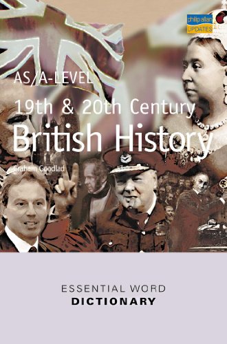 AS/A-level 19th and 20th Century British History Essential Word Dictionary