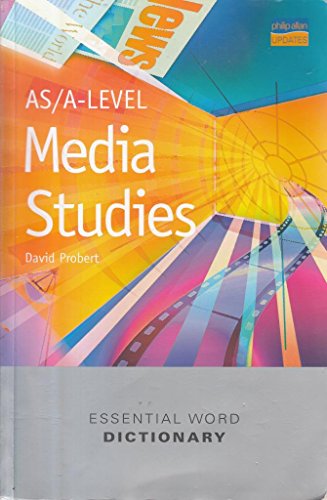 AS/A-level Media Studies Essential Word Dictionary