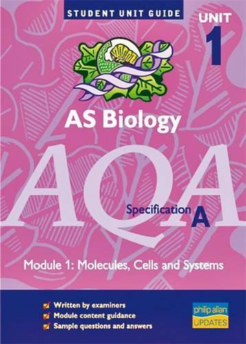 AQA (A) AS Biology, Module 1