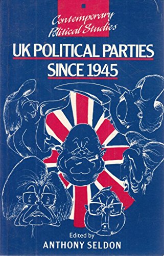 United Kingdom Political Parties Since 1945