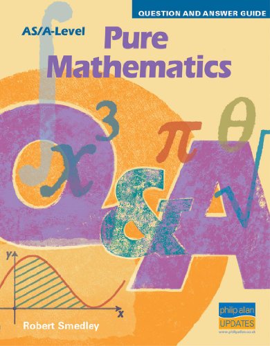 AS/A-level Pure Mathematics Question and Answer Guide