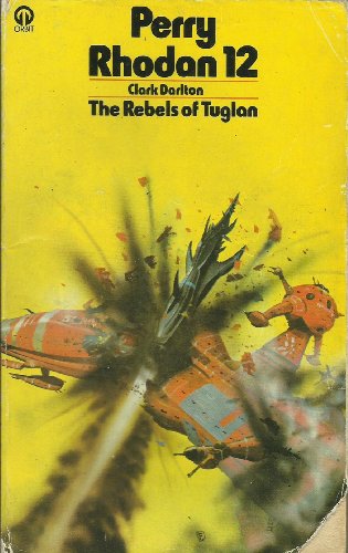 Perry Rhodan 12 The Rebels of Tuglan