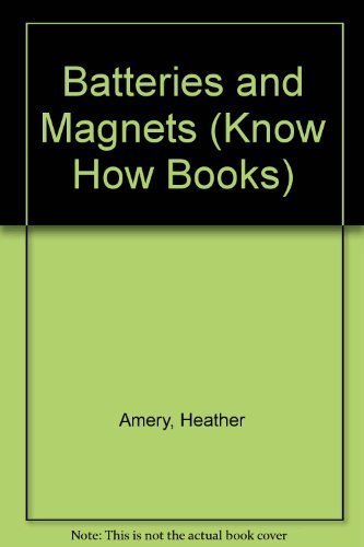Batteries and Magnets