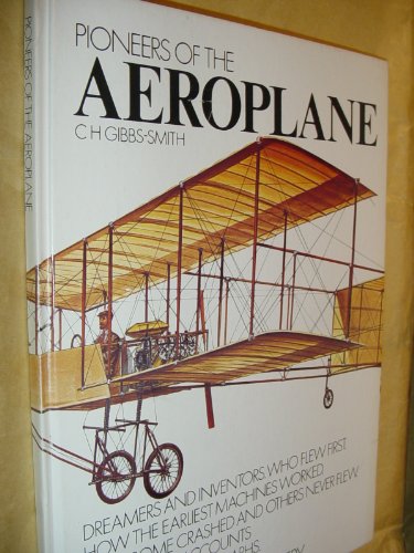Pioneers of the Aeroplane