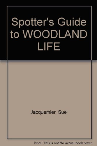 Woodland Life