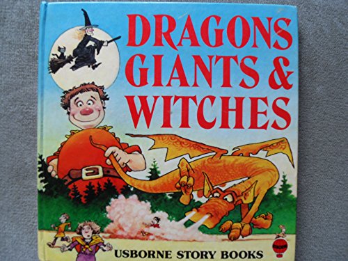 "Dragons", "Giants" and "Witches"
