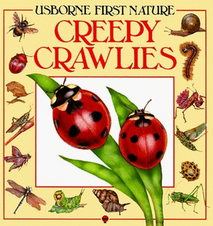 Creepy Crawlies