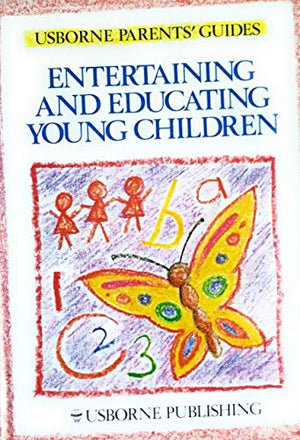 Entertaining and Educating Young Children