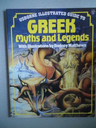 Illustrated Guide to Greek Myths and Legends