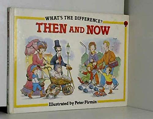 Then and Now