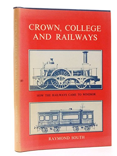 Crown, College and Railways
