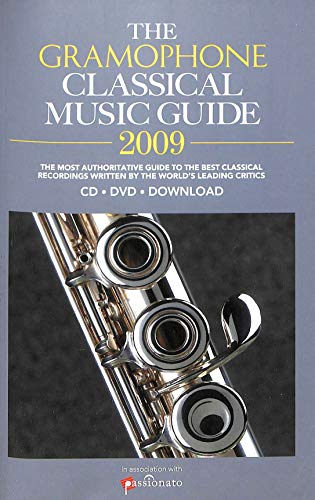 The Gramophone Classical Music Guide 2009