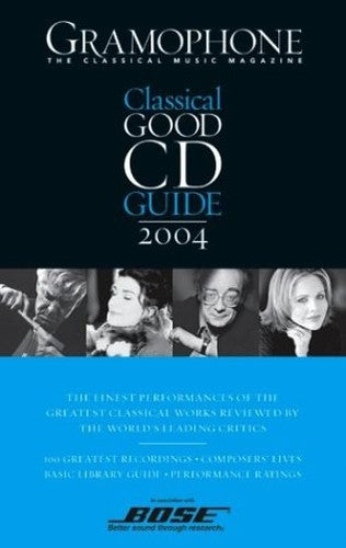 The Gramophone Classical Good CD Guide