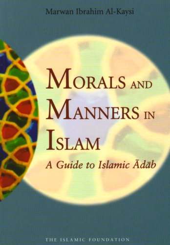 Morals and Manners in Islam