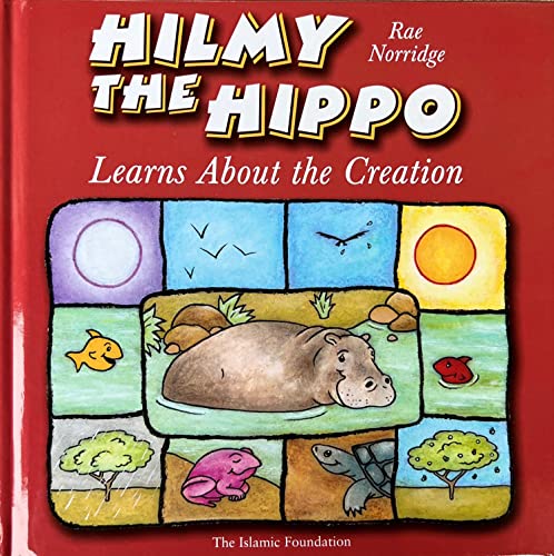 Hilmy the Hippo Learns About Creation