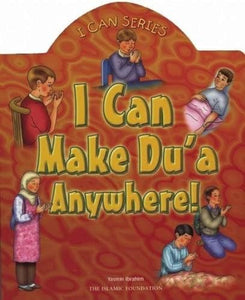 I Can Make Du'a Anywhere! 
