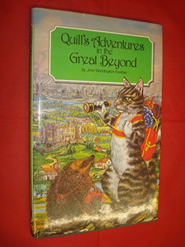 Quill's Adventures in the Great Beyond