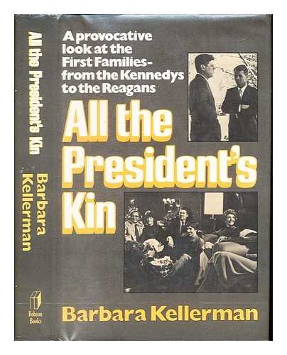 All the President's Kin