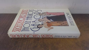 SUCH DEVOTED SISTERS THOSE FABULO 