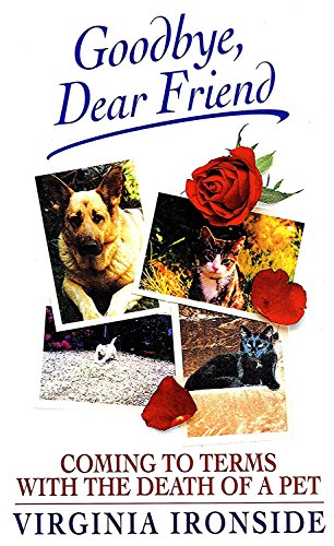 GOODBYE, DEAR FRIEND EXPERIENCES