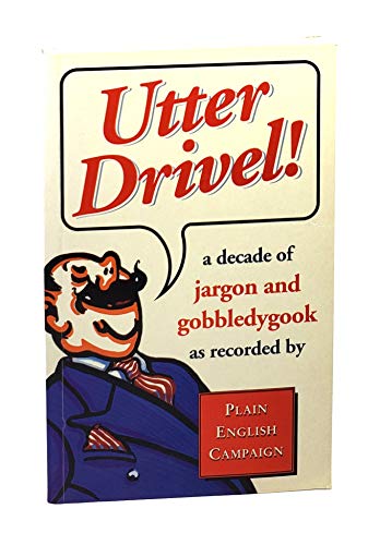 UTTER DRIVEL