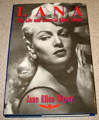 LANA THE LIVES AND LOVES OF LANA