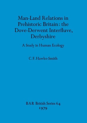 Man-land relations in prehistoric Britain