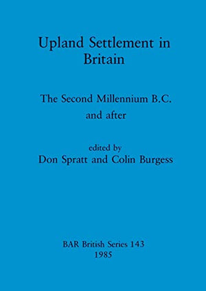 Upland Settlement in Britain