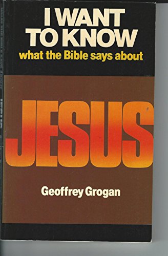 I Want to Know What the Bible Says About