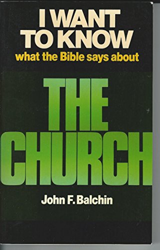 I Want to Know What the Bible Says About