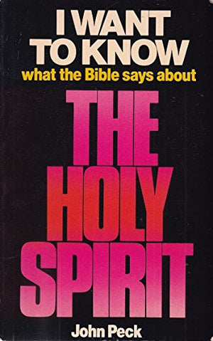 I Want to Know What the Bible Says About