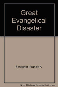 Great Evangelical Disaster 