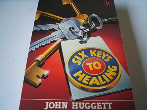 Six Keys to Healing