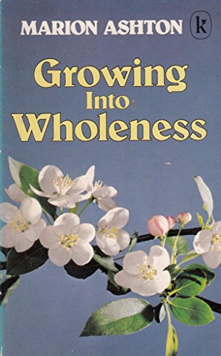 Growing into Wholeness