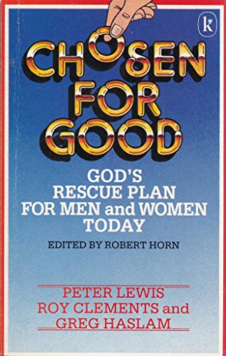 Chosen for Good