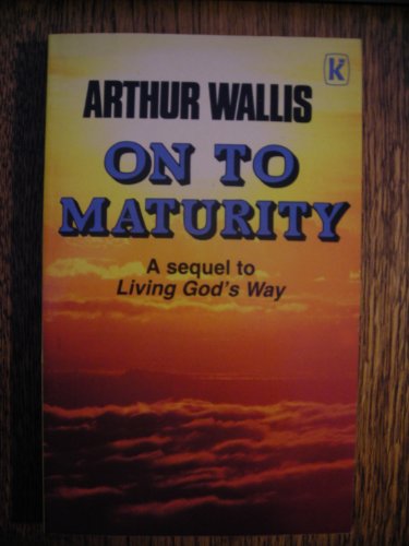 On to Maturity