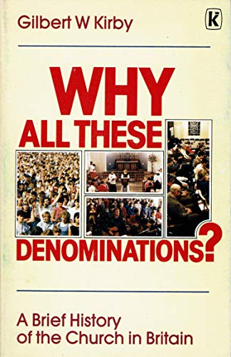 Why All These Denominations?