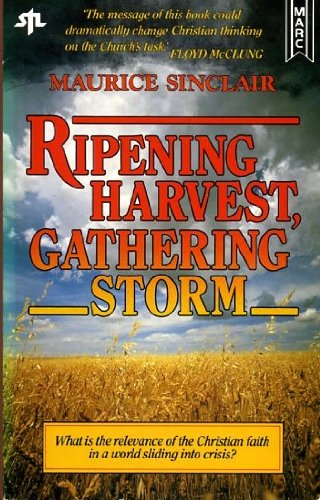 Ripening Harvest, Gathering Storm