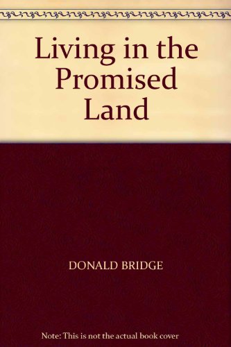 Living in the Promised Land