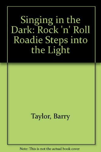 Singing in the Dark