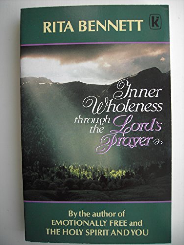 Inner Wholeness Through the Lord's Prayer