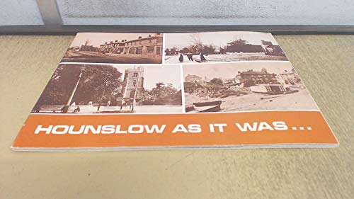 Hounslow as it Was