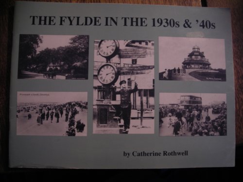 Fylde in the 1930's and 40's