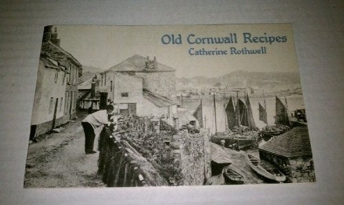 Old Cornwall Recipes
