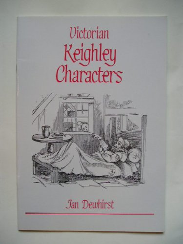 Victorian Keighley Characters