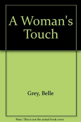 A Woman's Touch